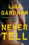 [Detective D.D. Warren 10] • Never Tell, A Novel